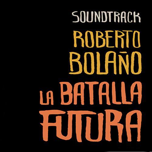 La Batalla Futura (Original Soundtrack)