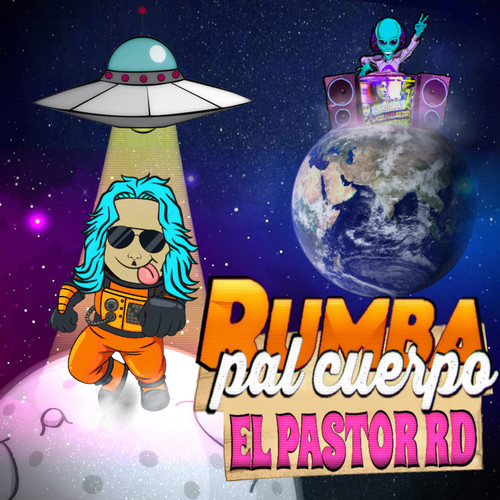 Rumba Pal Cuerpo (Explicit)