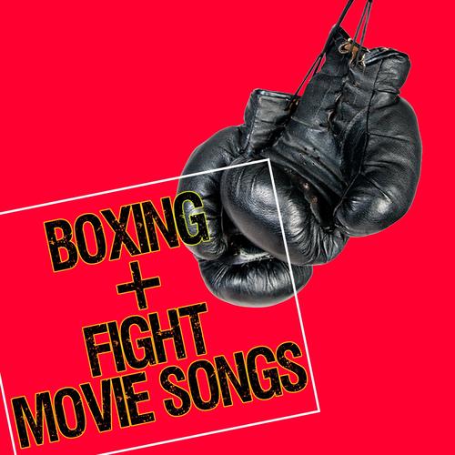 Boxing & Fight Movie Songs