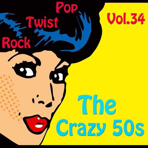 The Crazy 50s Vol. 34