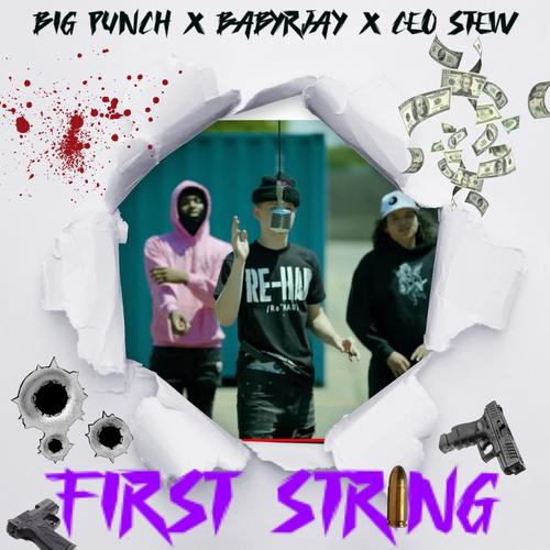 First String (feat. Ceo Stew & #BabyRjay) [Explicit]