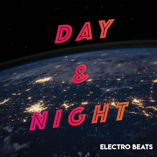 Day & Night (Electro Beats)