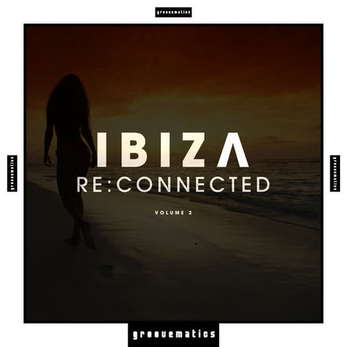 Ibiza Re:Connected, Vol. 2