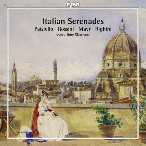 Chamber Music - PASIELLO, G. / ROSSINI, G. / MAYR, G.S. / RIGHINI, V. (Italian Serenades) [Consortium Classicum]