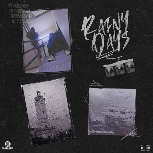 Rainy Days (feat. MVN) [Explicit]