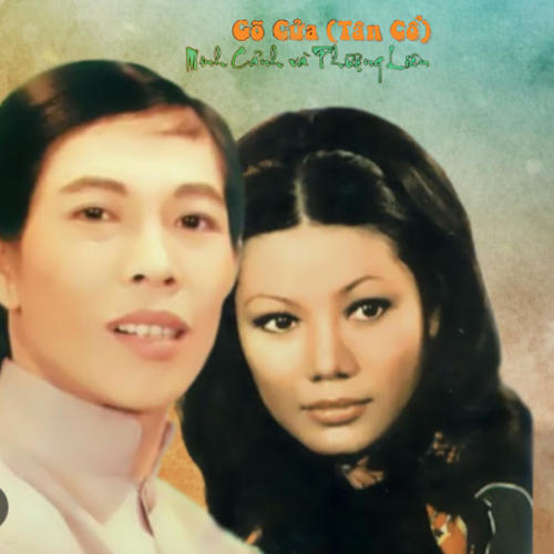 Gõ cửa | Tân cổ trước năm 1975 (feat. Minh Cảnh & Phượng Liên)