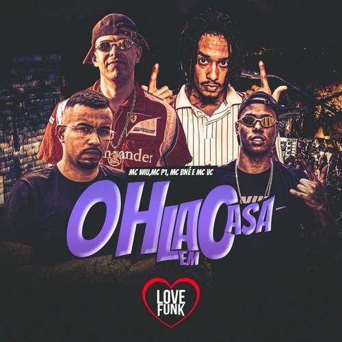 Oh Lá em Casa (Explicit)