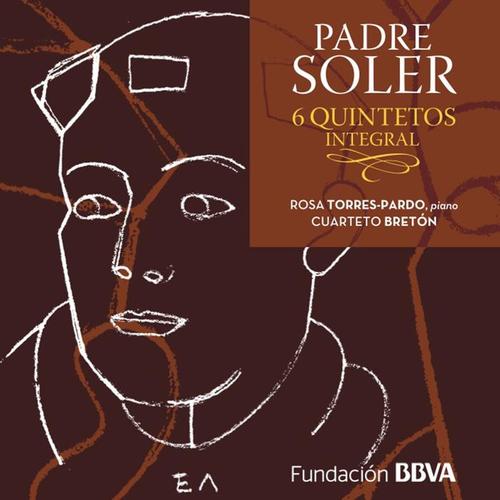 Padre Soler: Seis Quintetos. Integral