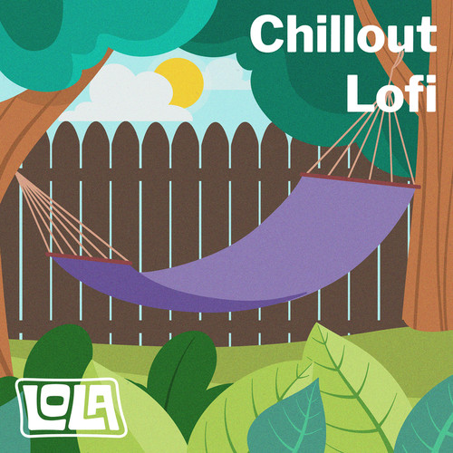 Lofi Chillout by Lola