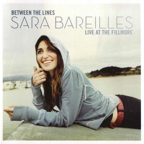 Between The Lines： Sara Bareilles Live At The Fillmore