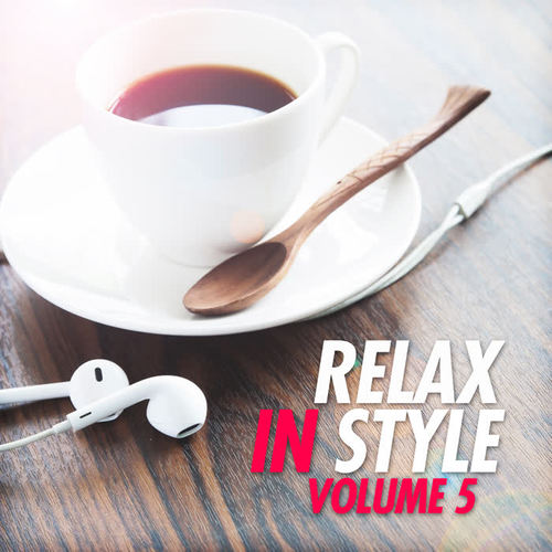 Relax in Style, Vol. 5