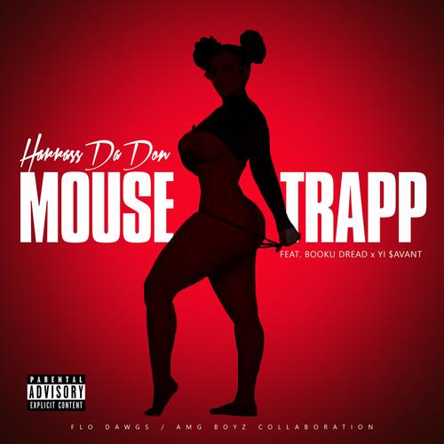 Mouse Trapp (Explicit)