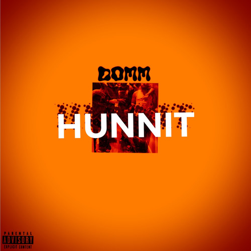 Hunnit (Explicit)