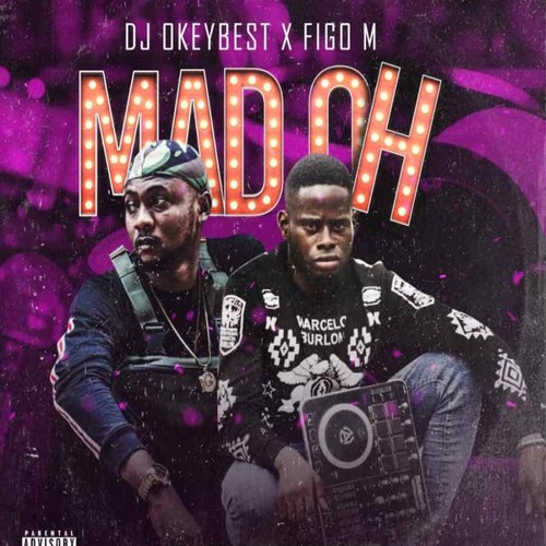 Mad Oh (Explicit)