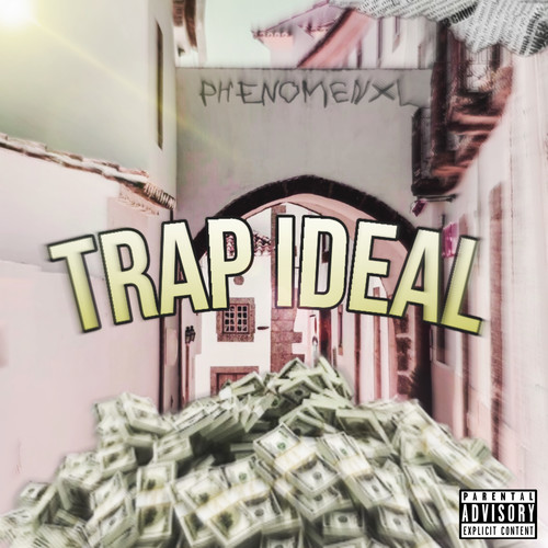 Trap Ideal (Explicit)