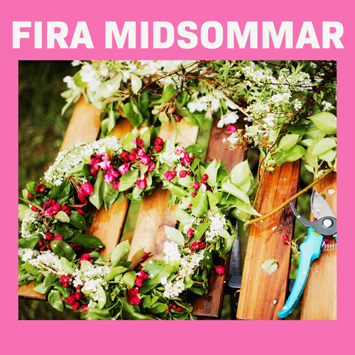 Fira Midsommar (Explicit)