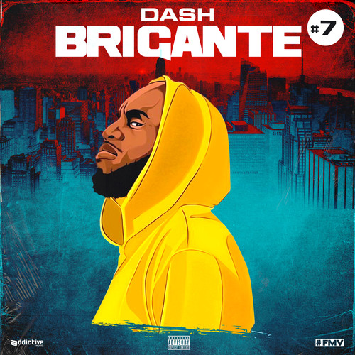 DASH#7 Brigante (Explicit)