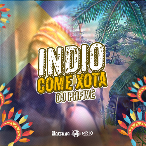 Indio Come Xota (Explicit)