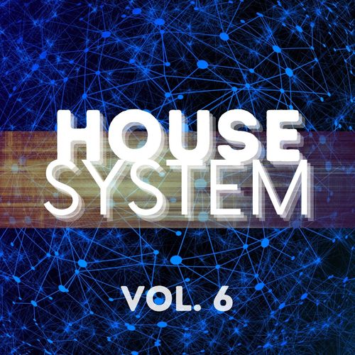 House System, Vol. 6