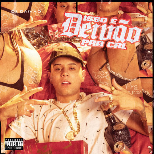 Isso É Deivão Pra Crl (Explicit)