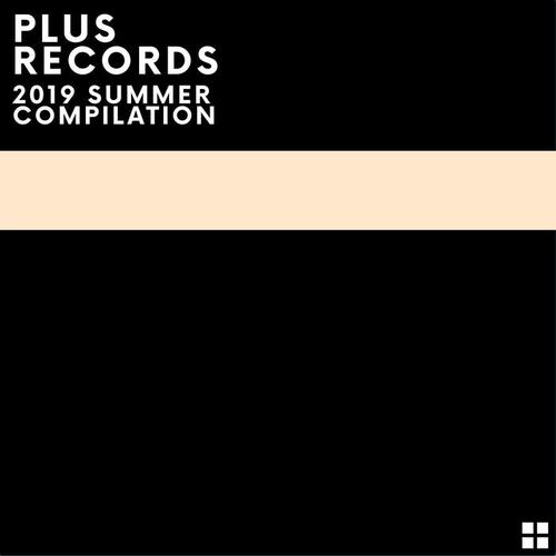 Plus Records Summer Comp 2019