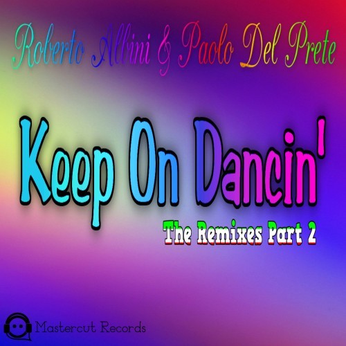 Keep on Dancin' (The Remixes, Pt. 2)