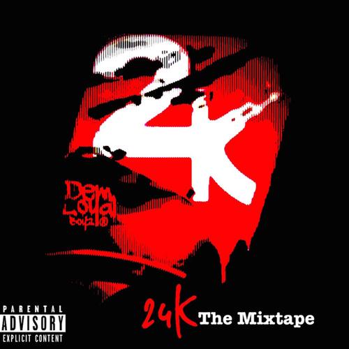 24 K the Mixtape (Explicit)