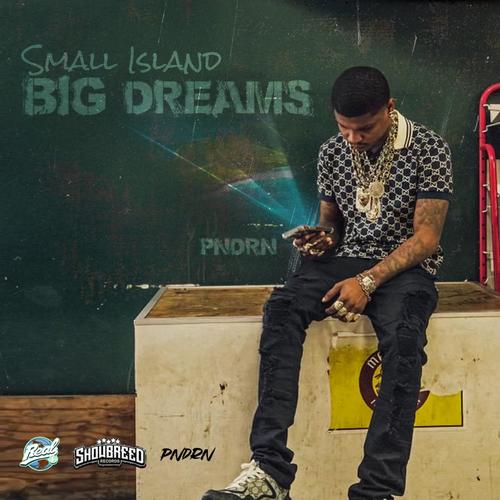 Small Island Big Dream's (Explicit)