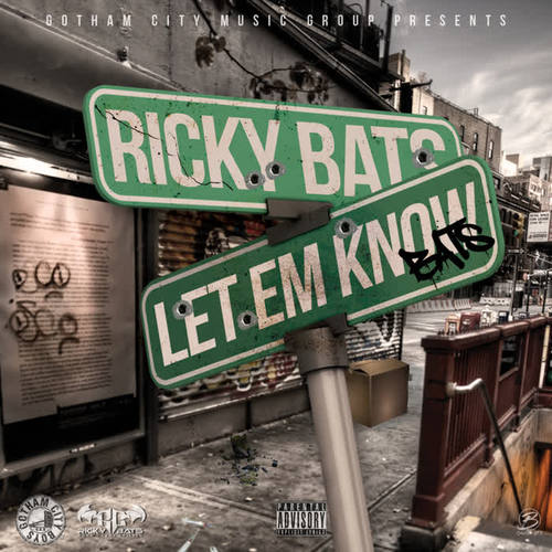 Let 'em Know Bats (Explicit)