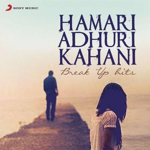 Hamari Adhuri Kahani