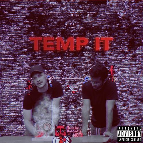 Temp It (Explicit)