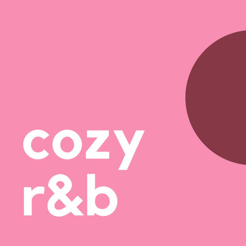 cozy r&b (Explicit)