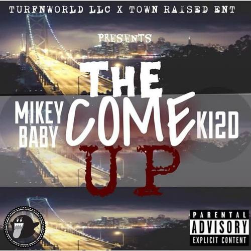 The Come Up (Explicit)