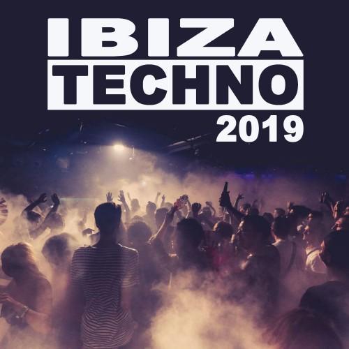 Ibiza Techno 2019 (The Famous Techno Hits of the Island) & DJ Mix