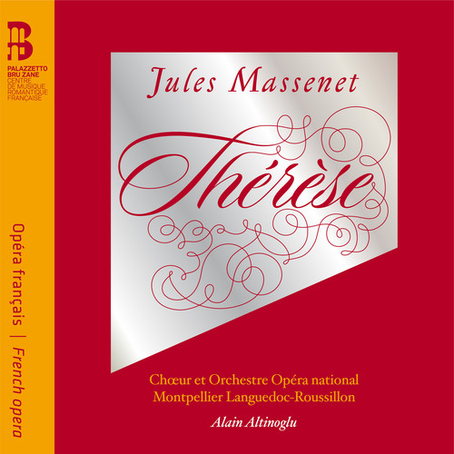 Massenet: Thérèse