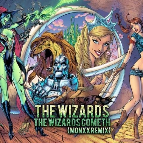 THE WIZARDS COMETH (MONXX REMIX)