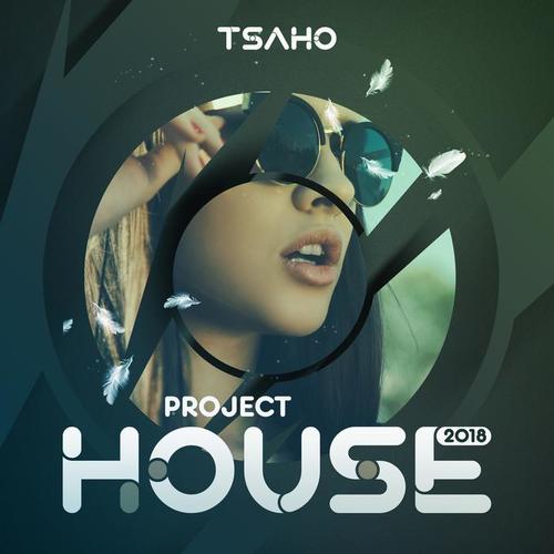 Project House 2018 - Deep House Selection and Dance Music