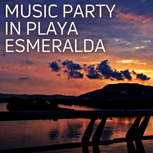 Music Party in Playa Esmeralda