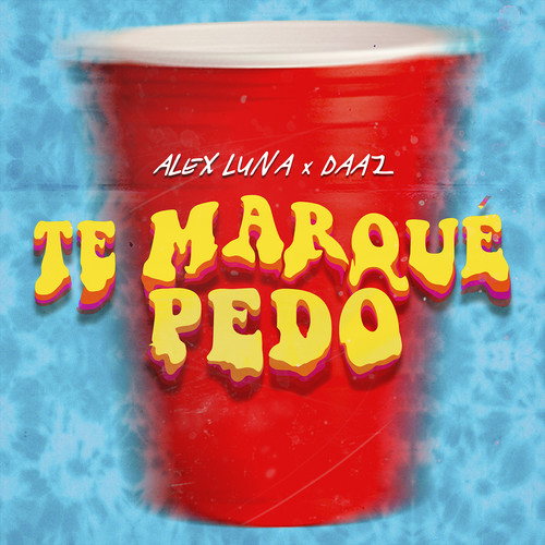 Te Marqué Pedo