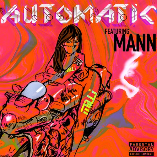 Automatic (feat. Mann) [Explicit]