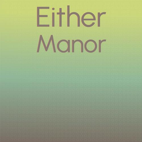 Either Manor