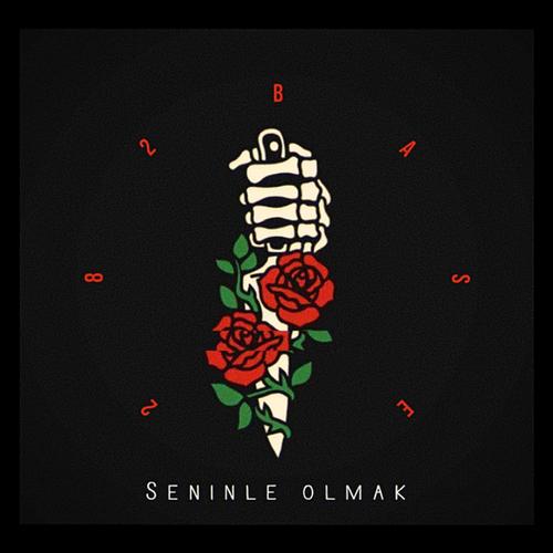 Seninle Olmak (Explicit)