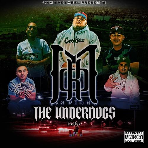 The UnderDogs (Explicit)