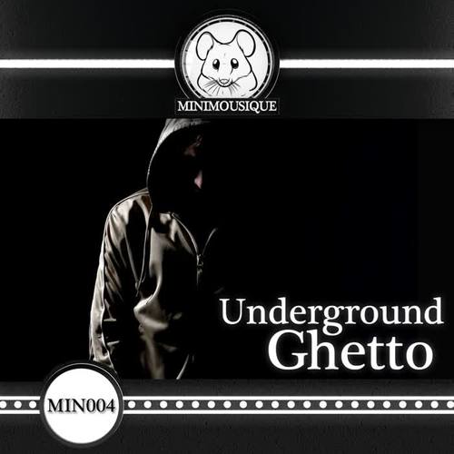 Undeground Ghetto