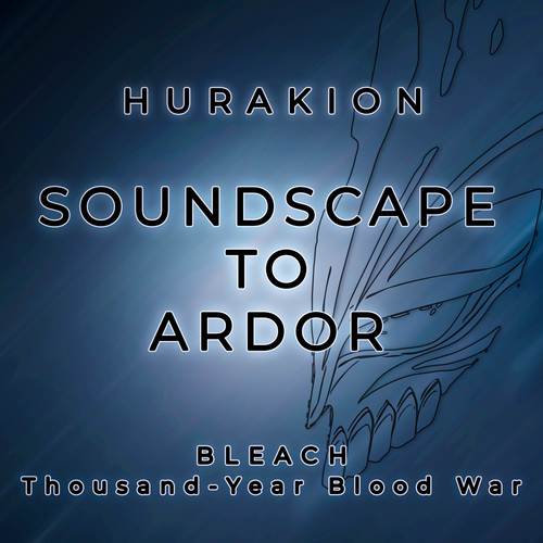 Soundscape to Ardor (From 