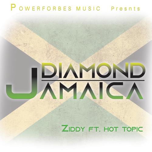 DIAMOND JAMAICA (feat. Hot Topic) [Radio Edit]