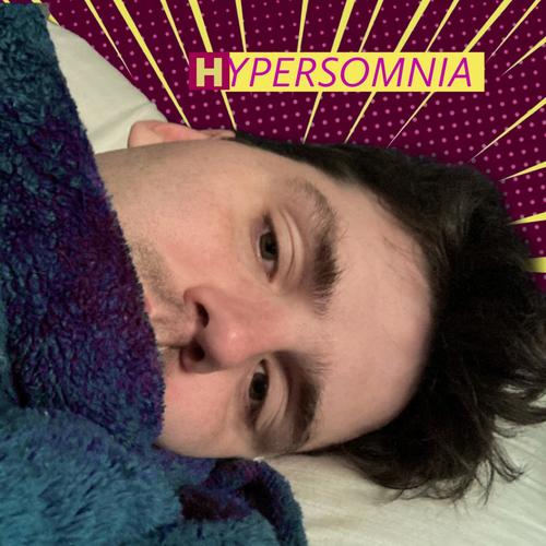 Hypersomnia (Redux) [Explicit]