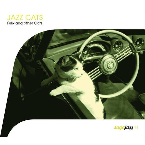 Saga Jazz: Jazz Cats (Felix and Other Cats)