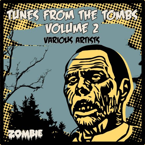 Tunes From The Tombs Volume 2 (Explicit)