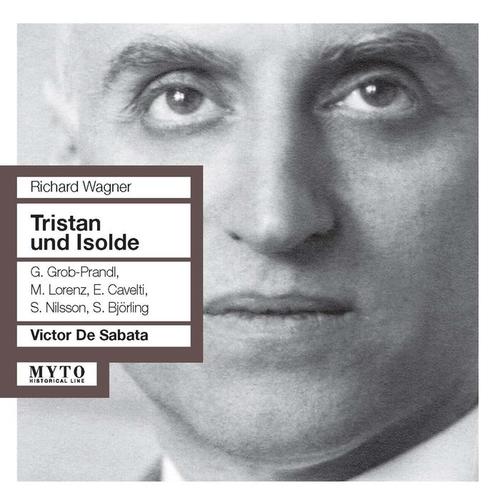 WAGNER, R.: Tristan und Isolde (Opera) [Lorenz, Nilsson, Grob-Prandl, Milan La Scala Chorus and Orchestra, De Sabata] [1951]